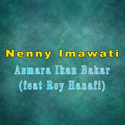 Asmara Ikan Bakar (feat. Roy Hanafi)