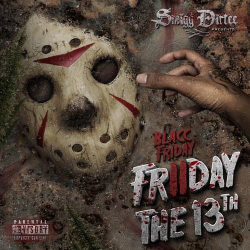 Blacc Friday 2: Friday The 13th
