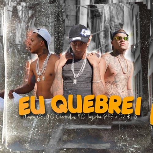 Eu Quebrei (feat. DJ RF3)