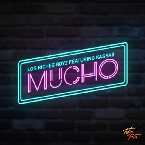 Mucho (feat. Fntxy, Riches Boyz)