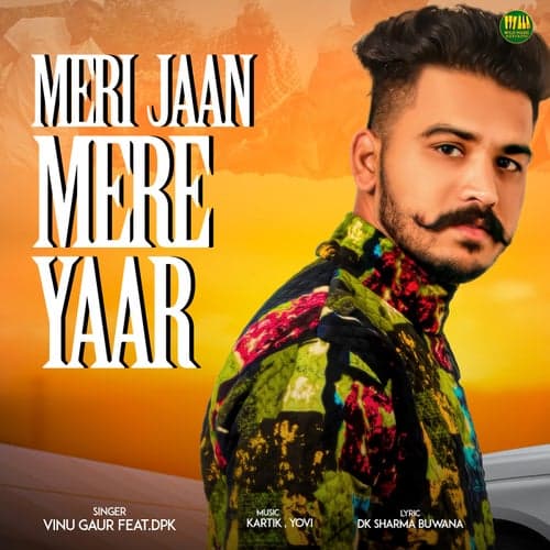 Meri Jaan Mere Yaar (feat. DPK)