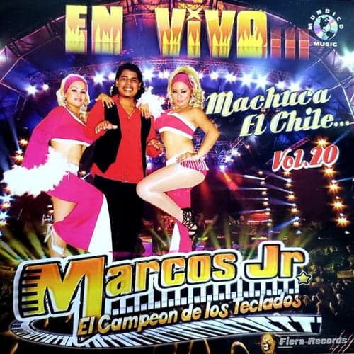 Machuca El Chile, Vol. 20