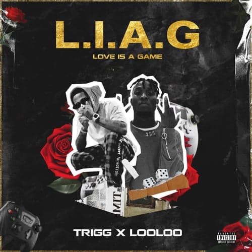 L.I.A.G (Love Is A Game)