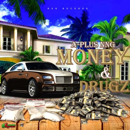 Money & Drugz