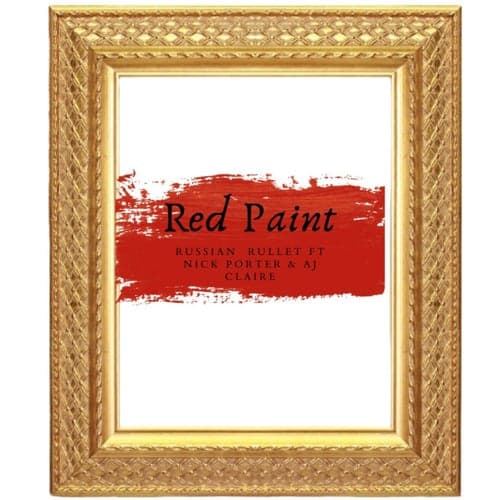 Red Paint (feat. Aj Claire & Nick Porter)