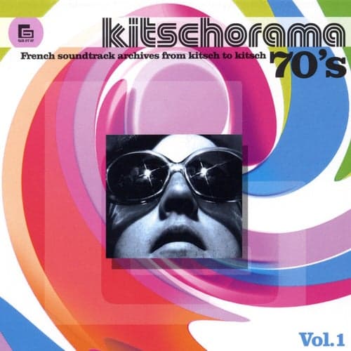 Kitschorama 70's, Vol. 1: French Soundtrack Archives from Kitsch to Kitsch