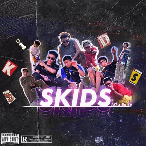 Skids (feat. Trí)