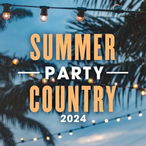 Summer Party Country 2024