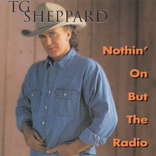 Nothin' On But the Radio
