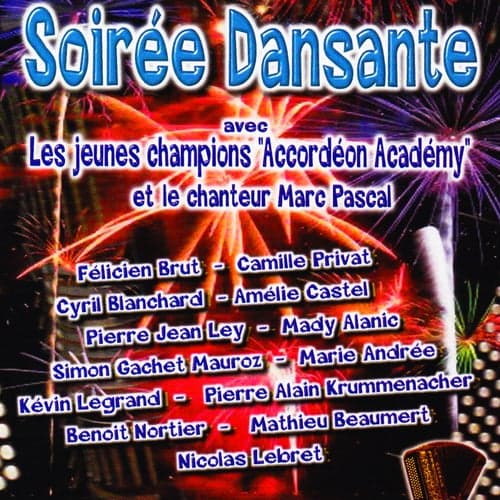 Soirée Dansante Avec Les Jeunes Champions "Accordéon Académy" Et Le Chanteur Marc Pascal