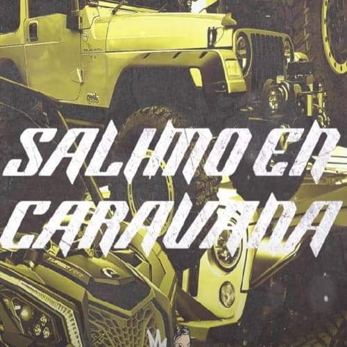 Salimos En Caravana (Remix)