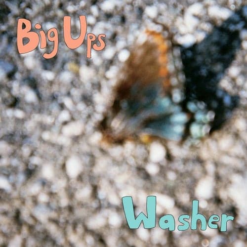 Big Ups / Washer Split
