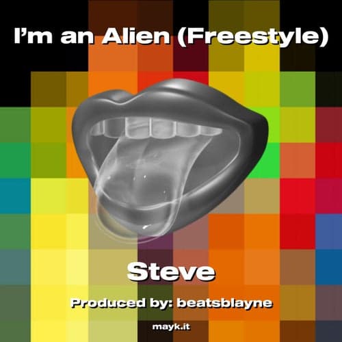 Im an Alien (Freestyle)