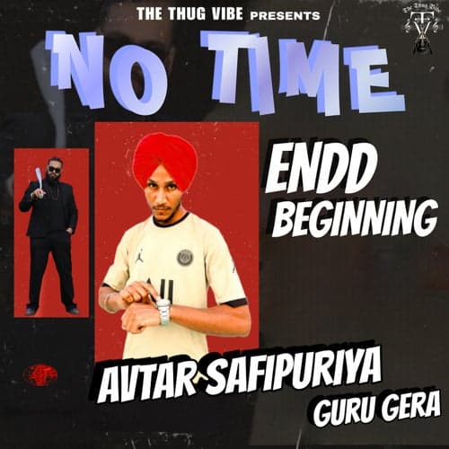 No Time (From "Endd Beginning")
