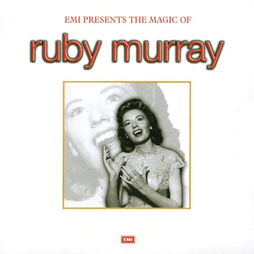 The Magic Of Ruby Murray