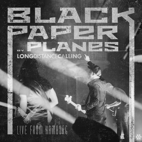 Black Paper Planes (Live from Hamburg 2019)