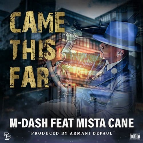 Came This Far (feat. Mista Cane)