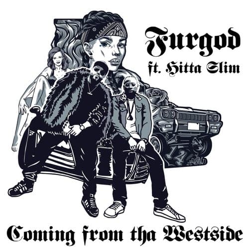 Coming From Tha Westside (feat. Hitta Slim)