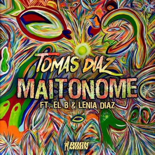 Maitonome (feat. El B & Lenia Diaz)
