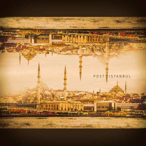 Post Istanbul