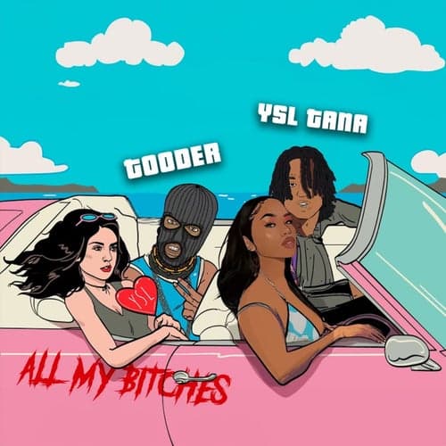 All My Bitches (feat. Tooder)