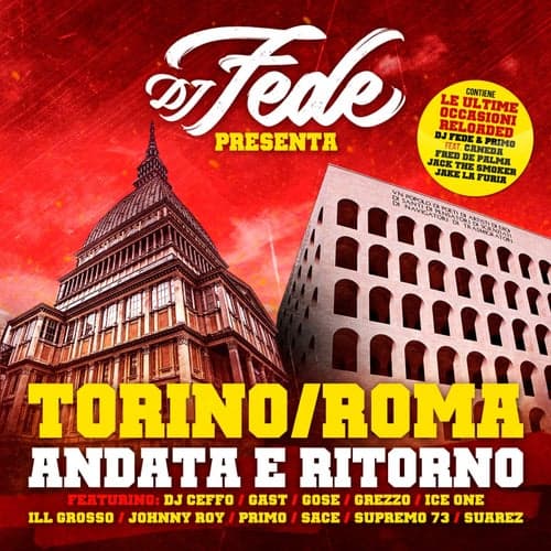 DJ Fede presenta: Torino Roma andata e ritorno