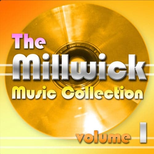 Millwick Music Collection, Vol. 1