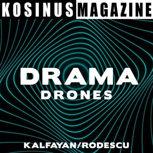 Drama - Drones