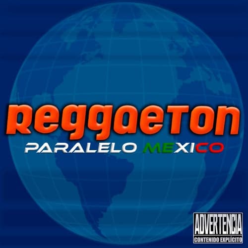 Reggaeton Paralelo Mexico