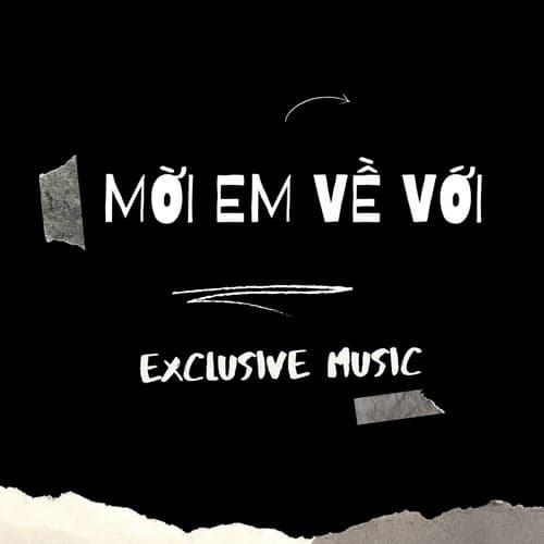 Mời Em Về Với Exclusive (Việt Đức Remix) [Full Instrumental]