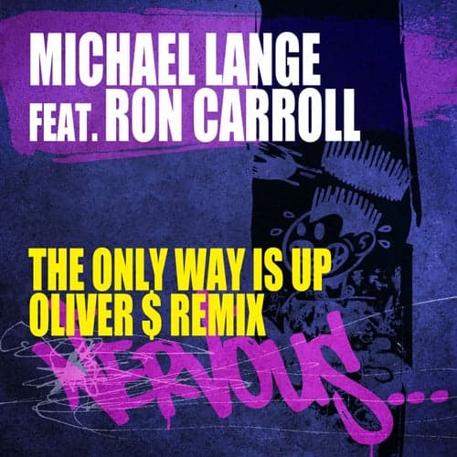 The Only Way Is Up feat. Ron Carroll - Oliver $ Remix