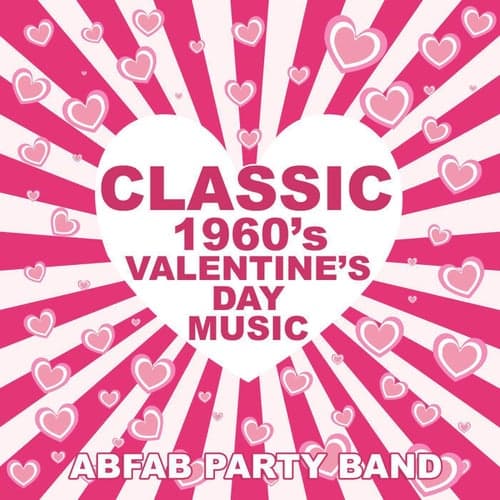 Classic 1960's Valentine's Day Music