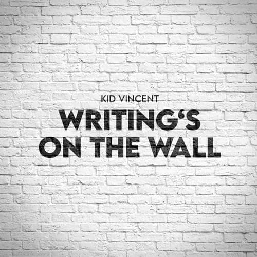 Writing's on the Wall