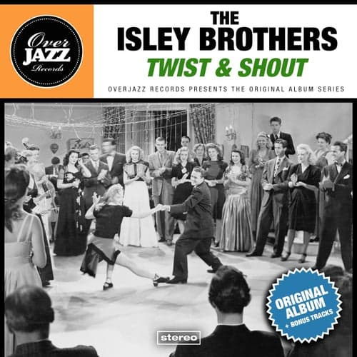 Twist & Shout (Original Album Plus Bonus Tracks 1962)