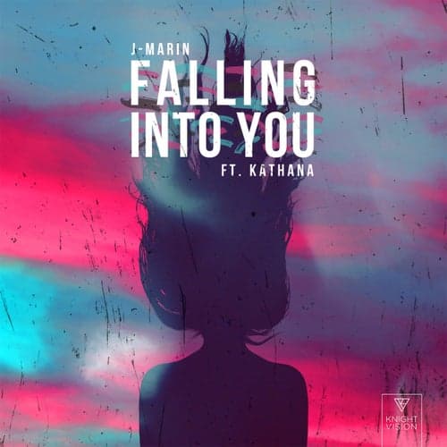 Falling Into You (feat. Kathana)