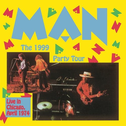The 1999 Party Tour: Live In Chicago, April 1974