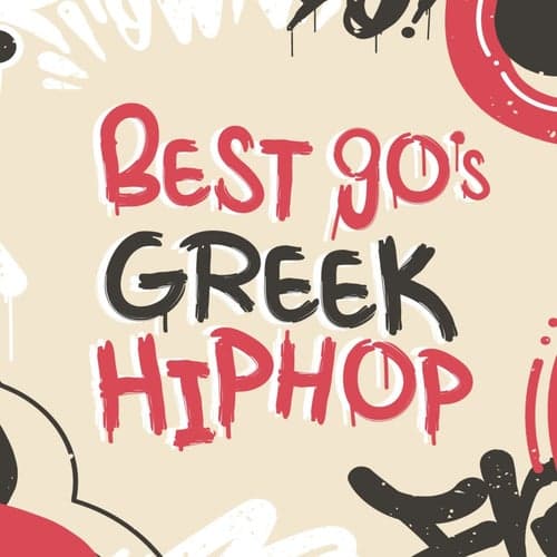 Best 90's Greek Hip Hop