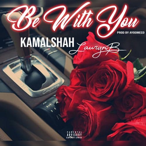 Be With You (feat. Lauryn B)
