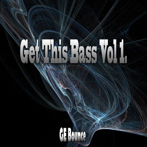 Get This Bass, Vol. 1