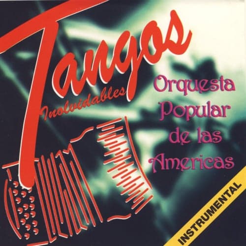 Tangos Inolvidables (Instrumental)