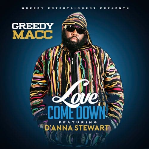 Love Come Down (feat. D'anna Stewart) - Single