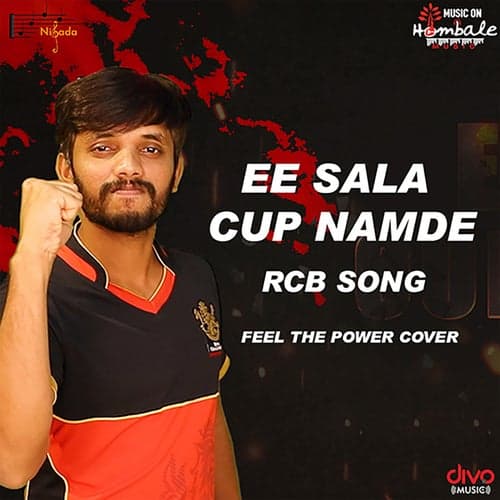 Ee Sala Cup Namde RCB Song - (Feel The Power Cover)