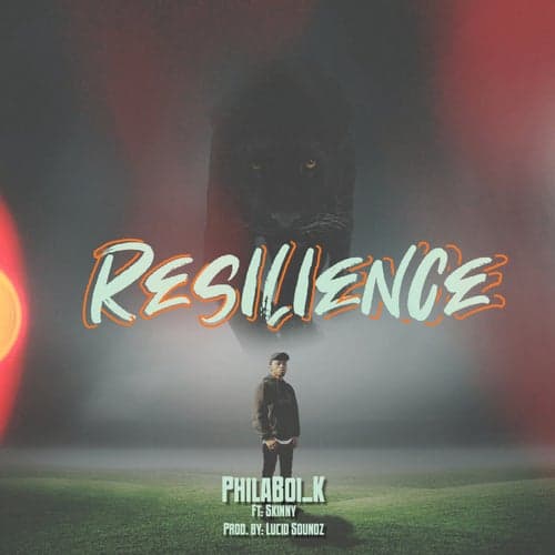 Resilience (feat. Skinny)