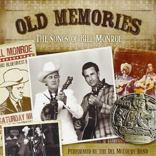 Old Memories: The Songs of Bill Monroe