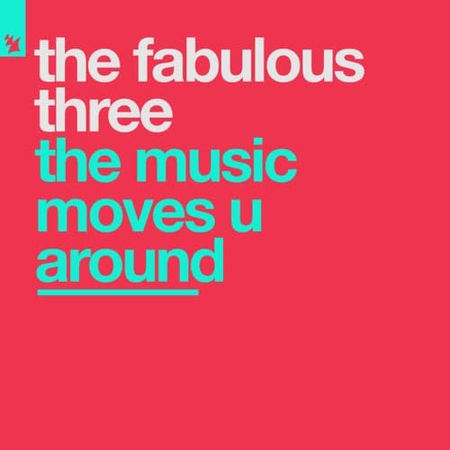 The Music Moves U Around