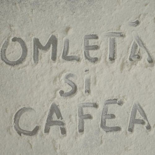 Omletă și cafea (Single Version)