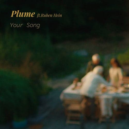 Your Song (feat. Ruben Hein)
