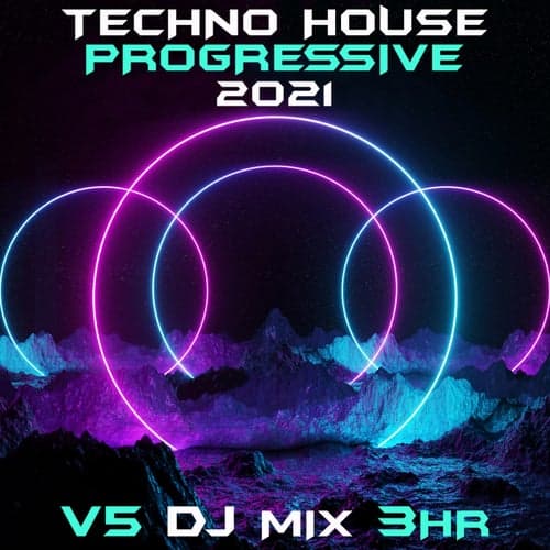 Techno House Progressive 2021 Top 40 Chart Hits, Vol. 5 + DJ Mix 3Hr