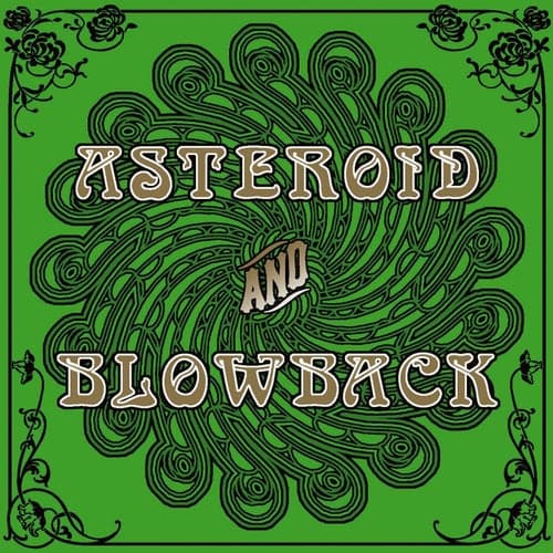 Asteroid & Blowback