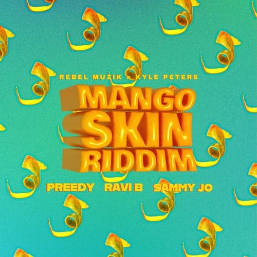 Mango Skin Riddim